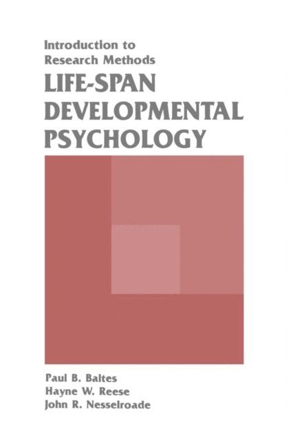 John R. Nesselroade, Hayne W. Reese, Paul B. Baltes - Life-span Developmental Psychology, E-bok