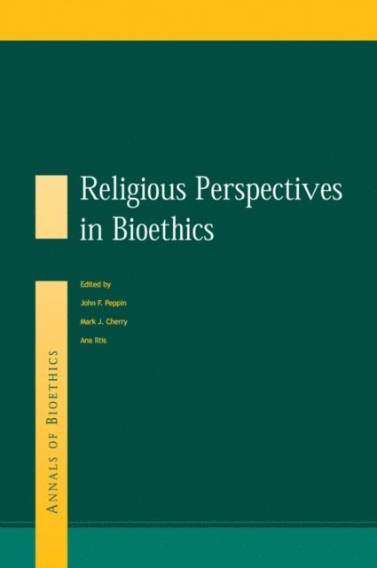 Mark Cherry - Religious Perspectives on Bioethics, E-bok