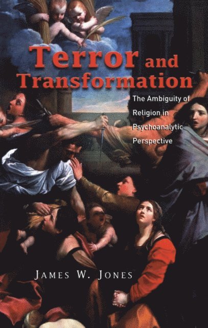 James W. Jones - Terror and Transformation, E-bok