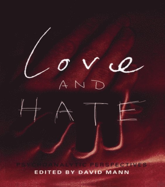 David Mann - Love and Hate, E-bok