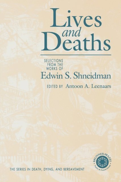 Antoon A. Leenaars - Lives and Deaths, E-bok