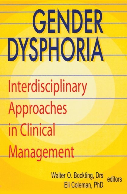 Walter O Bockting, Edmond J Coleman - Gender Dysphoria, E-bok