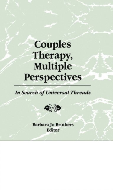 Barbara Jo Brothers - Couples Therapy, Multiple Perspectives, E-bok