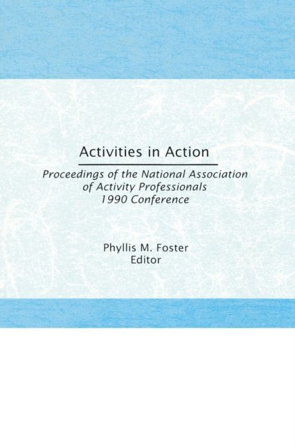 Phyllis M. Foster - Activities in Action, E-bok