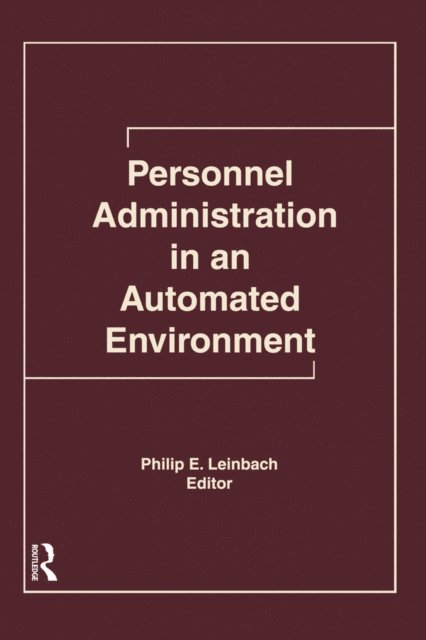 Philip E Leinbach - Personnel Administration in an Automated Environment, E-bok