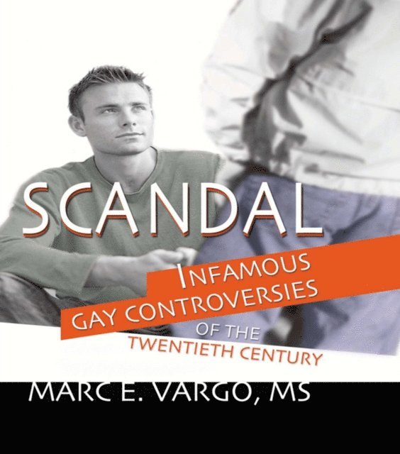 Marc E Vargo - Scandal, E-bok