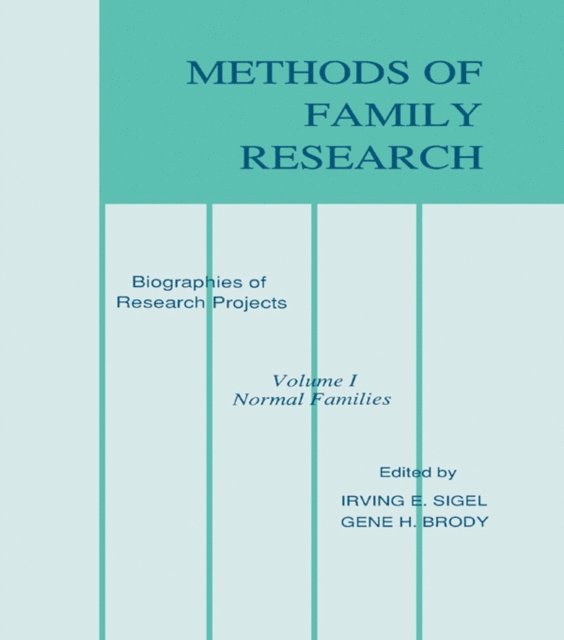 Gene Brody, Irving E. Sigel - Methods of Family Research, E-bok