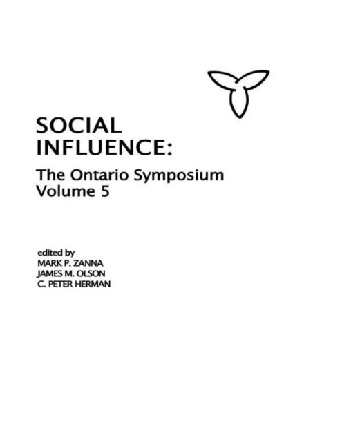 C. P. Herman, James M. Olson, Mark P. Zanna - Social Influence, E-bok