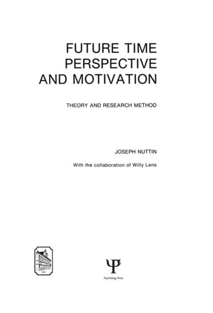 Joseph Nuttin - Future Time Perspective and Motivation, E-bok