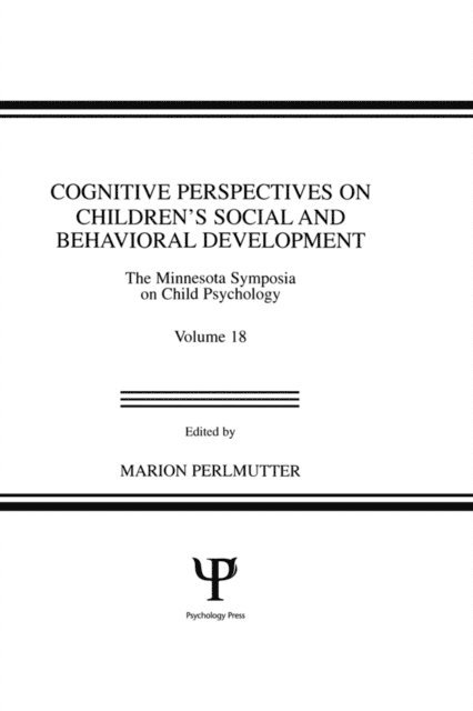 M. Perlmutter - Cognitive Perspectives on Children's Social and Behavioral Development, E-bok