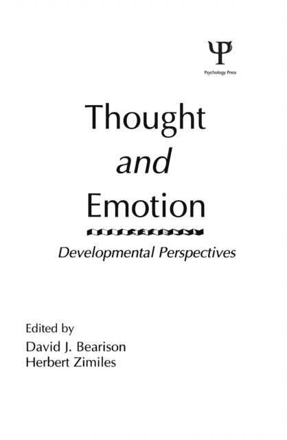 H. Zimiles, D. J. Bearison - Thought and Emotion, E-bok