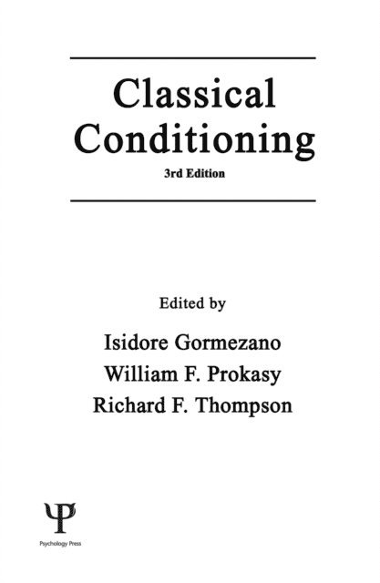 Richard F. Thompson, William F. Prokasy, Isidore Gormezano - Classical Conditioning, E-bok