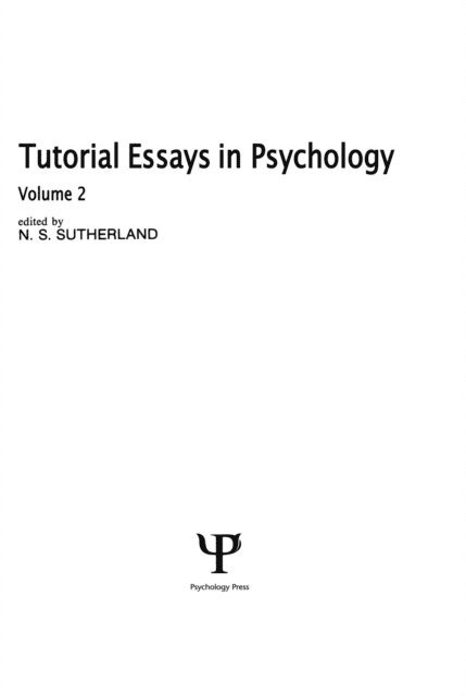 N. S. Sutherland - Tutorial Essays in Psychology, E-bok