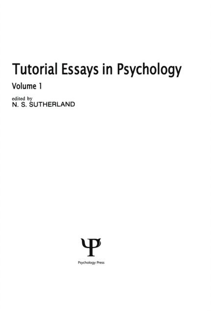 N. S. Sutherland - Tutorial Essays in Psychology, E-bok