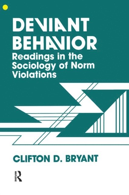 Clifton D. Bryant - Deviant Behaviour, E-bok