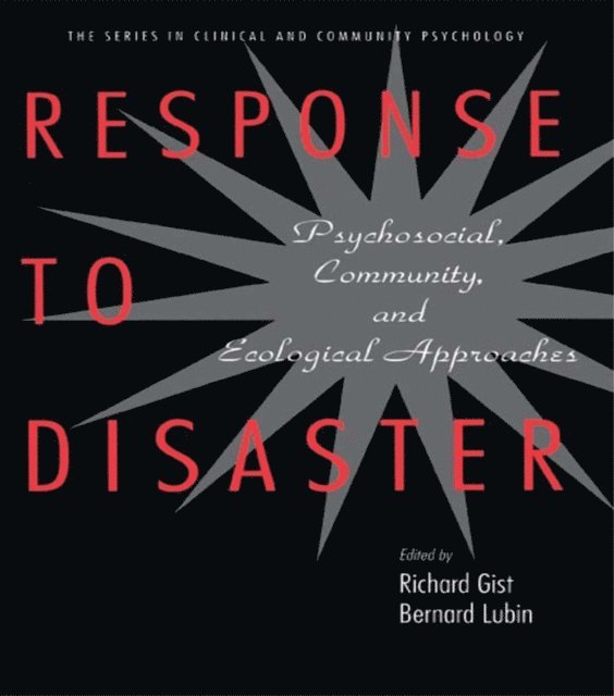 Bernard Lubin, Richard Gist - Response to Disaster, E-bok
