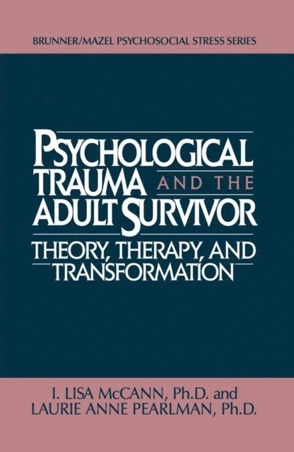 Laurie Anne Pearlman, Lisa McCann - Psychological Trauma And Adult Survivor Theory, E-bok. Tillgänglighet: Lägg i varukorg
