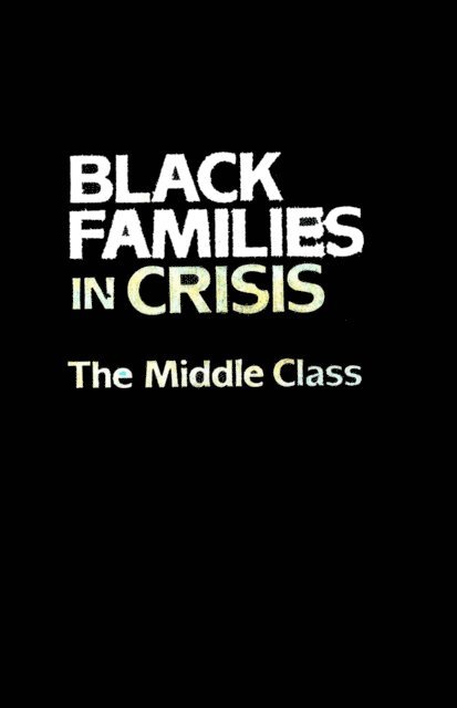 Jeanne Spurlock, Alice F. Coner-Edwards - Black Families In Crisis, E-bok