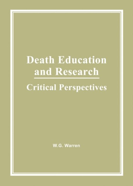 William G Warren - Death Education and Research, E-bok