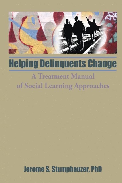 Jerome Stumphauzer, Jerome Beker - Helping Delinquents Change, E-bok