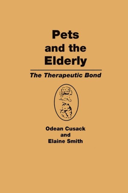Elaine Smith, Odean Cusack - Pets and the Elderly, E-bok