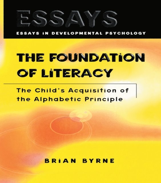 Brian Byrne - Foundation of Literacy, E-bok