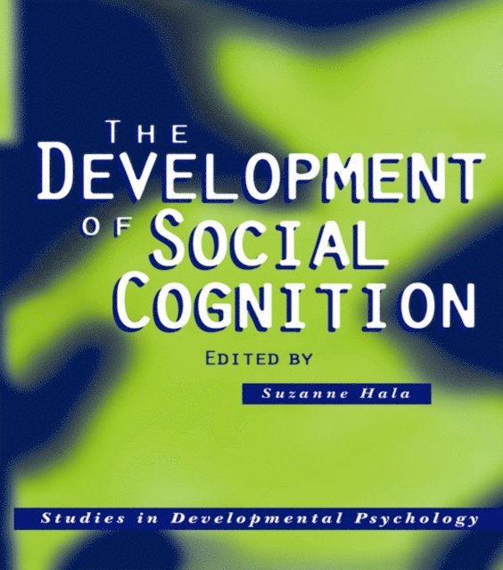 Suzanne Hala - Development of Social Cognition, E-bok