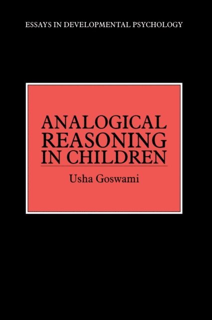Usha Goswami - Analogical Reasoning in Children, E-bok