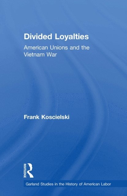 Frank Koscielski - Divided Loyalties, E-bok