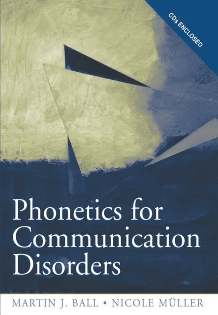 Nicole Muller, Martin J. Ball - Phonetics for Communication Disorders, E-bok