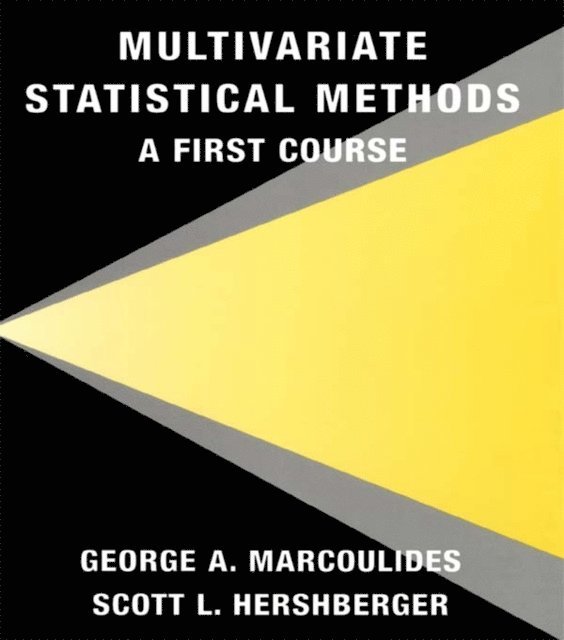 Scott L. Hershberger, George A. Marcoulides - Multivariate Statistical Methods, E-bok