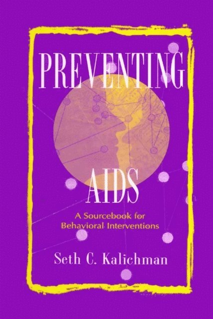 Seth C. Kalichman - Preventing Aids, E-bok