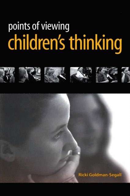 Ricki Goldman, Ricki Goldman-Segall - Points of Viewing Children's Thinking, E-bok