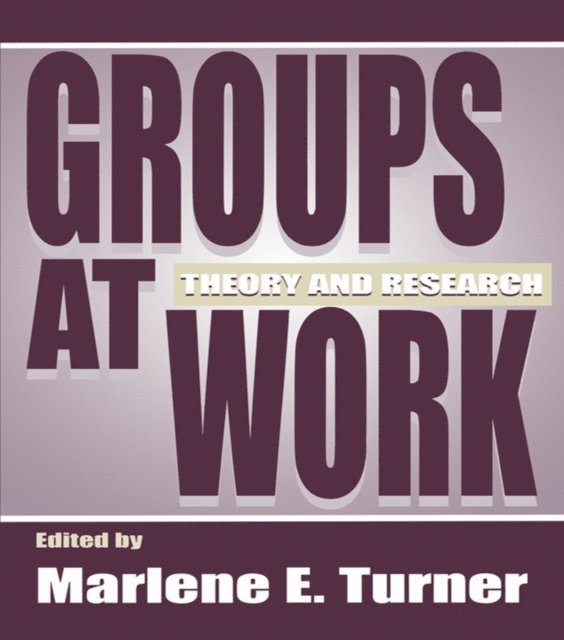 Marlene E. Turner - Groups at Work, E-bok