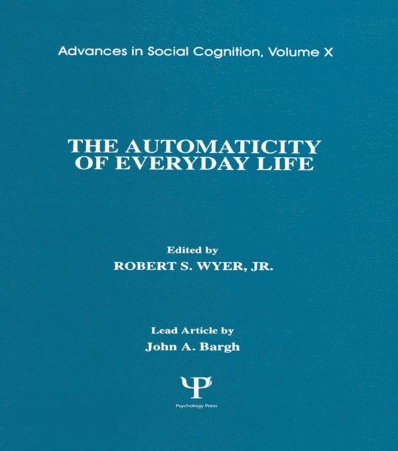 Jr. Robert S. Wyer - Automaticity of Everyday Life, E-bok. Tillgänglighet: Lägg i varukorg