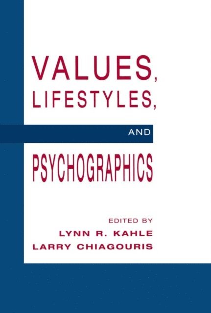 Larry Chiagouris, Lynn R. Kahle - Values, Lifestyles, and Psychographics, E-bok