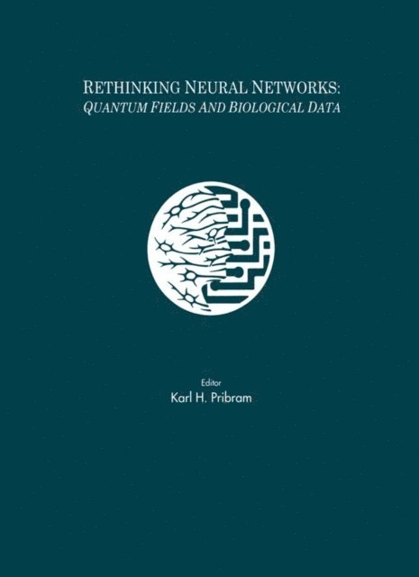 Karl H. Pribram - Rethinking Neural Networks, E-bok