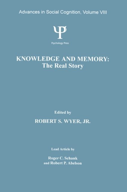 Jr. Robert S. Wyer - Knowledge and Memory: the Real Story, E-bok. Tillgänglighet: Lägg i varukorg
