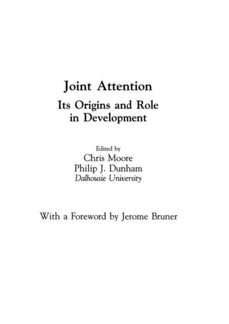 Philip J. Dunham, Chris Moore - Joint Attention, E-bok