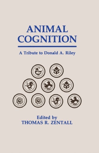 Thomas R. Zentall - Animal Cognition, E-bok