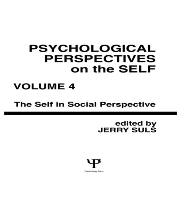 Jerry Suls - Psychological Perspectives on the Self, Volume 4, E-bok