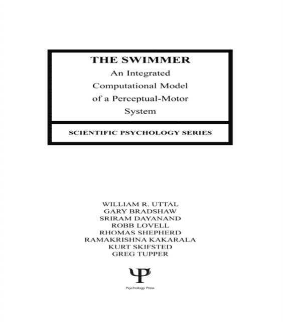 Thomas Shepherd, Robb Lovell, Sriram Dayanand, Gary Bradshaw, William R. Uttal - Swimmer, E-bok