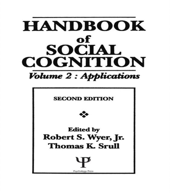 Thomas K. Srull, Jr. Robert S. Wyer - Handbook of Social Cognition, E-bok. Tillgänglighet: Lägg i varukorg