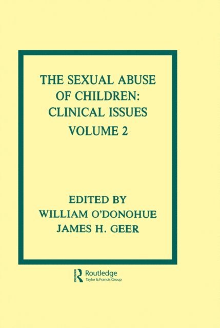 James H. Geer, William T. O'Donohue - Sexual Abuse of Children, E-bok