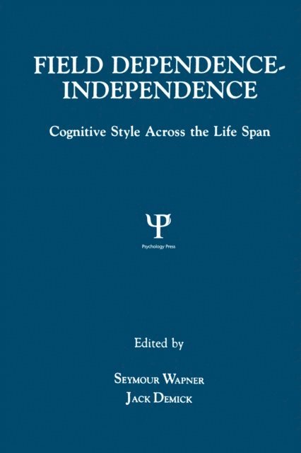 Jack Demick, Seymour Wapner - Field Dependence-independence, E-bok