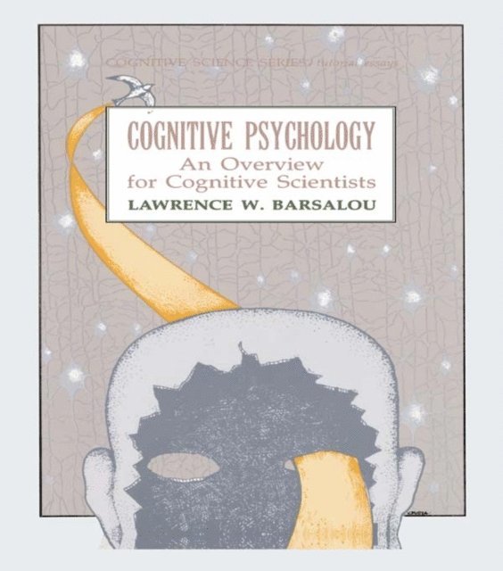 Lawrence W. Barsalou - Cognitive Psychology, E-bok