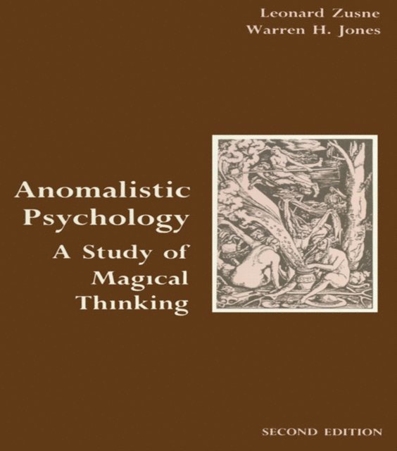 Warren H. Jones, Leonard Zusne - Anomalistic Psychology, E-bok