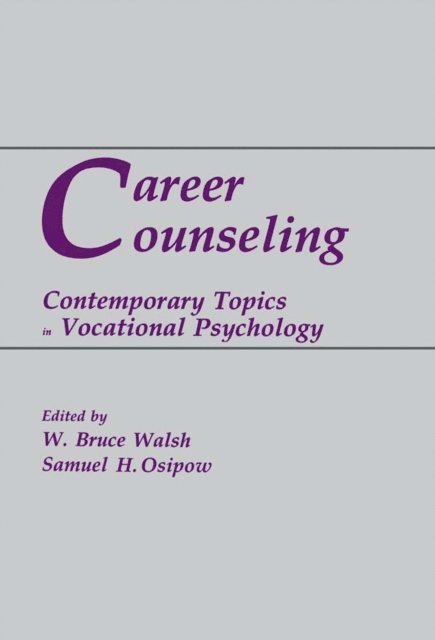 Samuel H. Osipow, W. Bruce Walsh - Career Counseling, E-bok