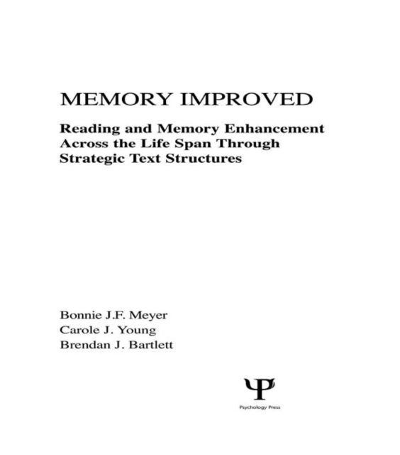 Brendan J. Bartlett, Carole J. Young, Bonnie J.F. Meyer - Memory Improved, E-bok. Tillgänglighet: Lägg i varukorg