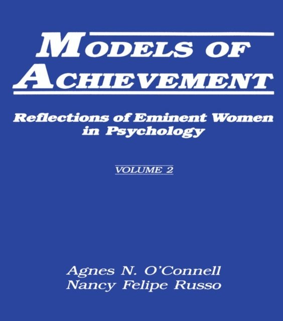 Nancy Felipe Russo, Agnes N. O'Connell - Models of Achievement, E-bok